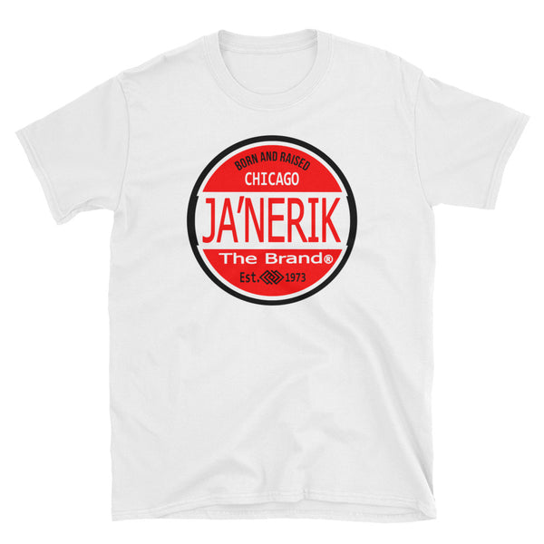 JA'NERIK The Brand (Chicago born and raised) Short Sleeve Unisex T-Shirt